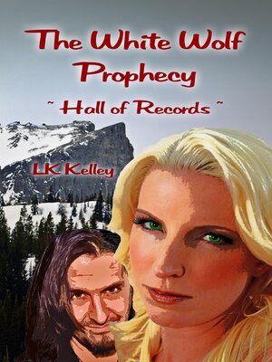 cover image of The White Wolf Prophecy--Hall of Records--Book 2